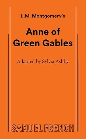 Anne of Green Gables (Non-Musical)
