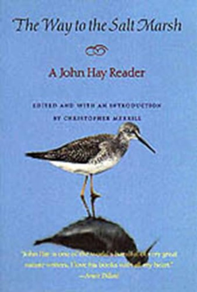 The Way to the Salt Marsh – A John Hay Reader