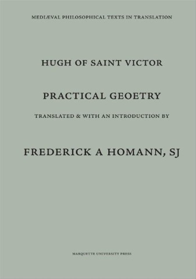 Practical Geometry – Practica Geometriae. Attributed to Hugh of St. Victor