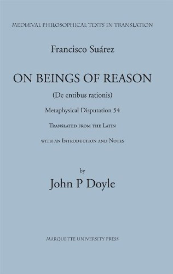 On Beings of Reason – Metaphysical Disputation LIV