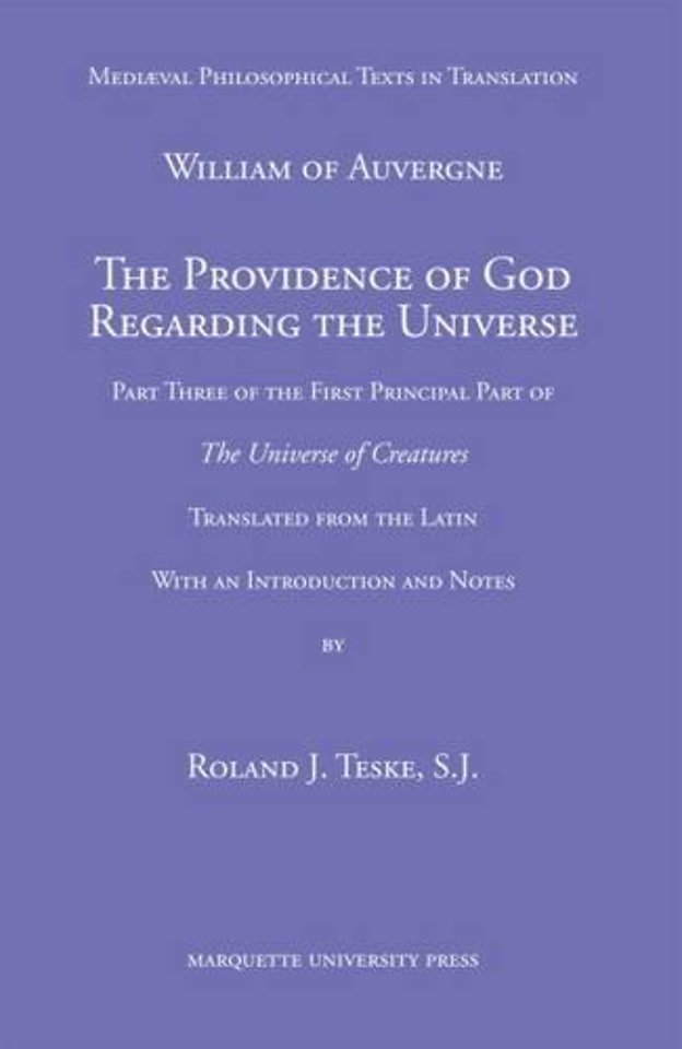 The  Providence of God Regarding the Universe – Part Three of the First Principle Part of The Universe of Creatures