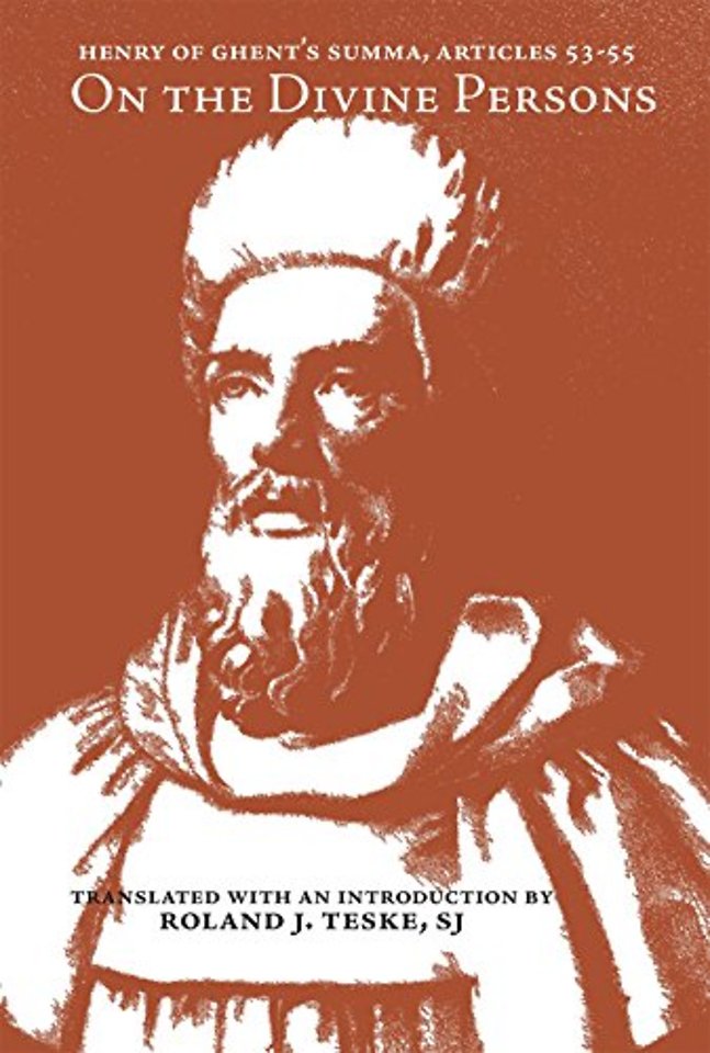 Henry of Ghent`s Summa, Articles 53–55, on the Divine Persons