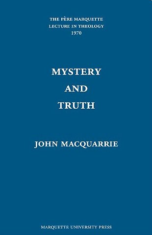 Mystery and Truth