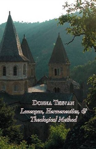 Lonergan, Hermeneutics, & Theological Method