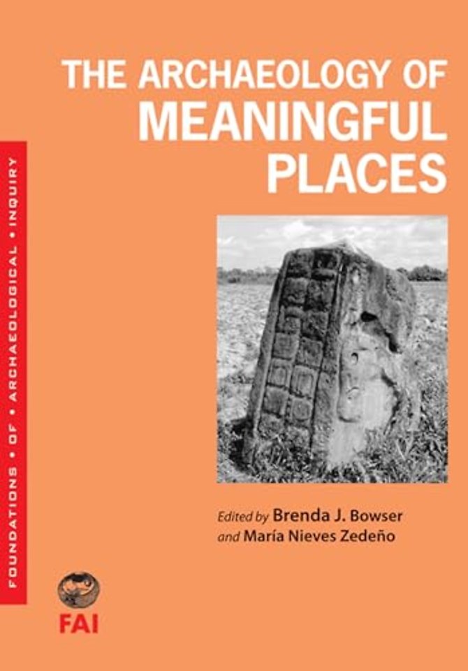The Archaeology of Meaningful Places