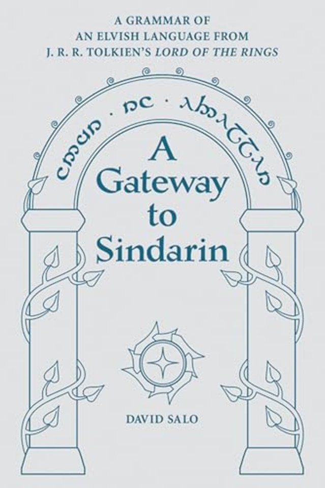 A Gateway to Sindarin – A Grammar of an Elvish Language from JRR Tolkien`s Lord of the Rings
