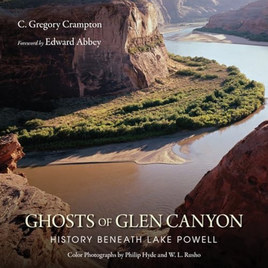 Ghosts of Glen Canyon – History Beneath Lake Powell