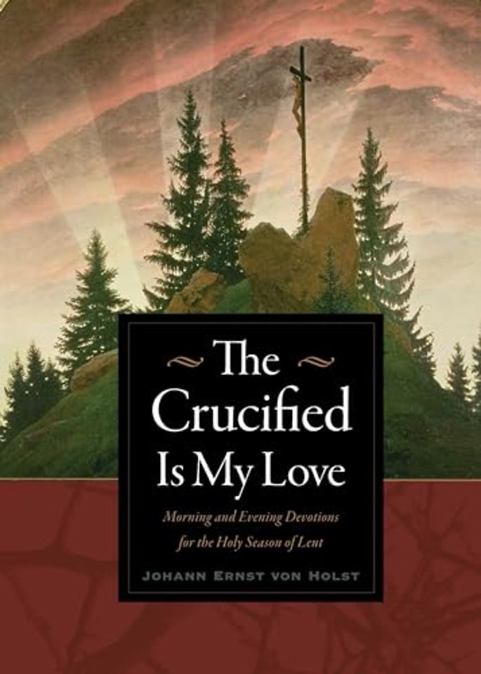 The Crucified Is My Love