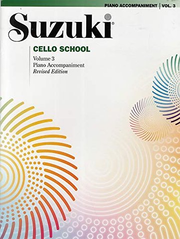 Suzuki Cello School 3 ( Piano Accompaniment )