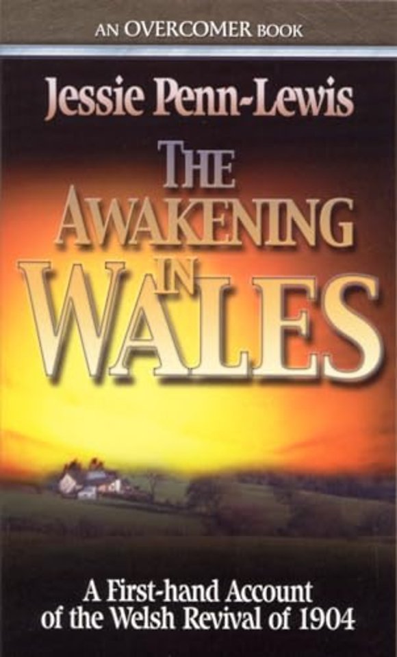 THE AWAKENING IN WALES
