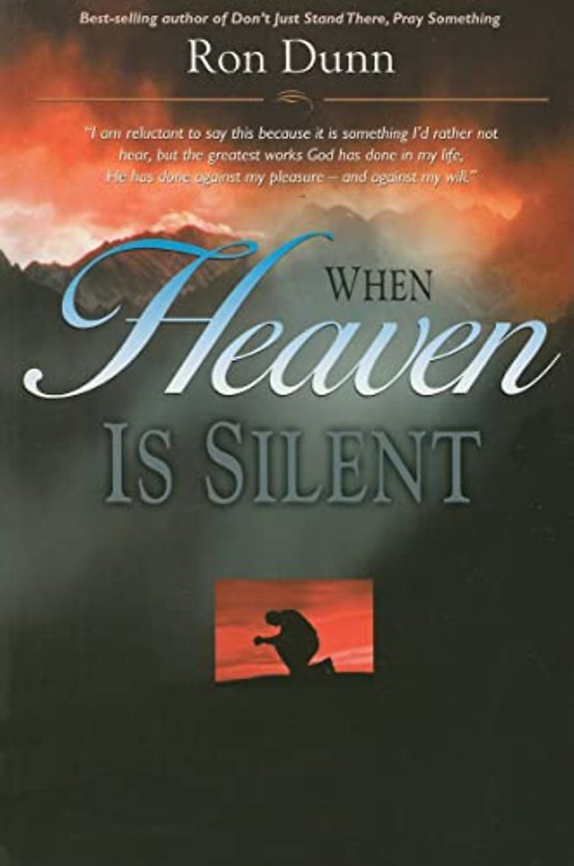 WHEN HEAVEN IS SILENT