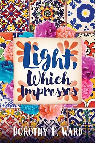 Light, Which Impresses