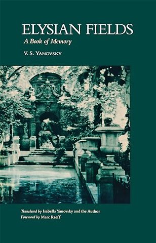 Elysian Fields – A Book of Memory