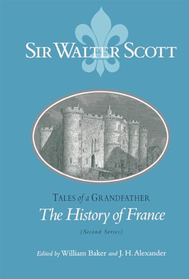 Tales of a Grandfather – The History of France (Second Series)