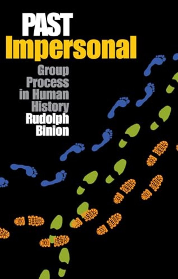Past Impersonal – Group Process in Human History