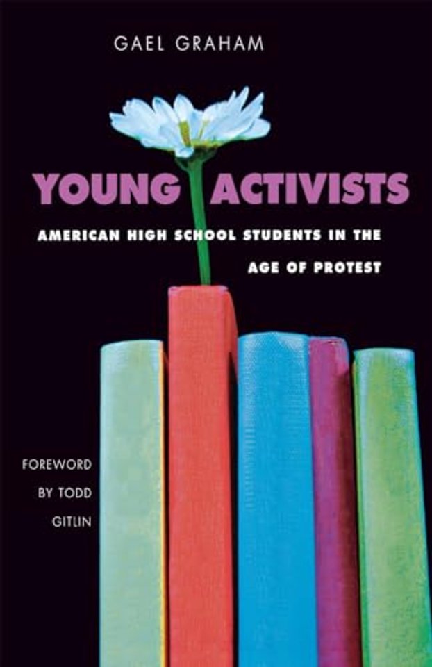 Young Activists – American High School Students in the Age of Protest