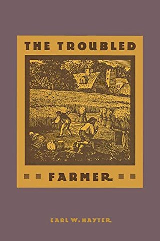 The Troubled Farmer – Rural Adjustment to Industrialism, 1850–1900