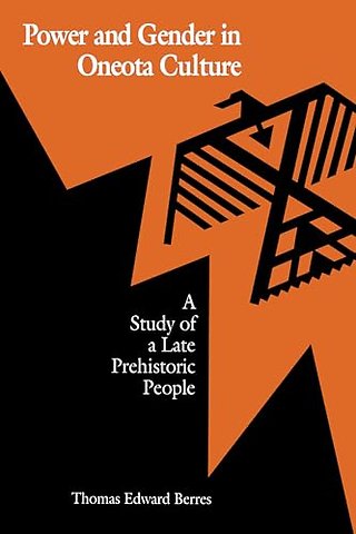 Power and Gender in Oneota Culture – A Study of a Late Prehistoric People