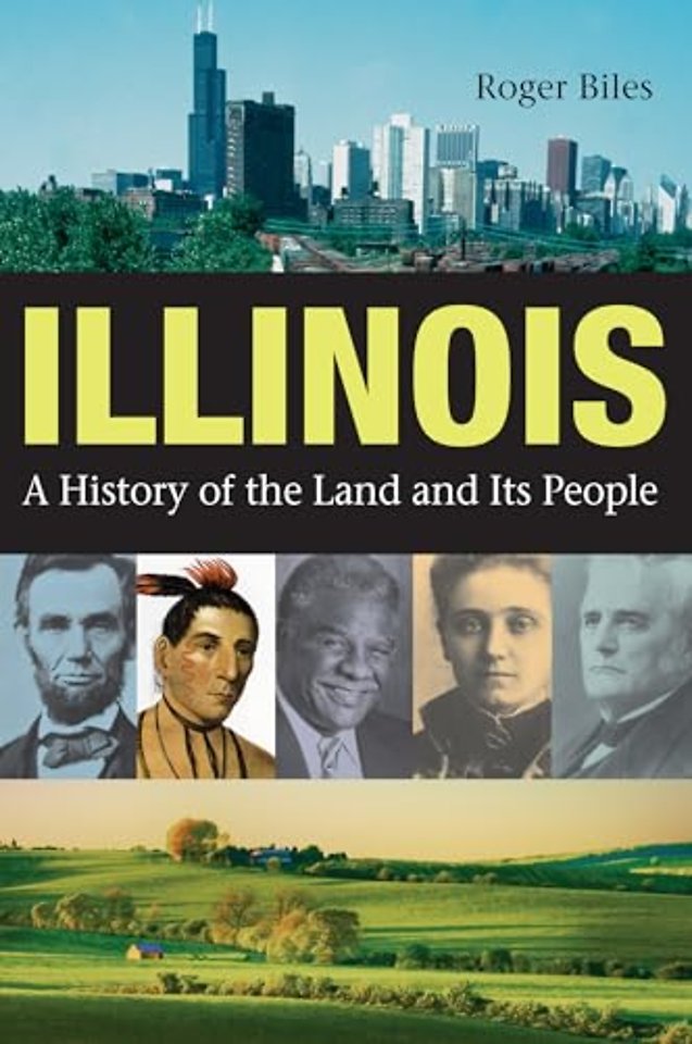 Illinois – A History of the Land and Its People