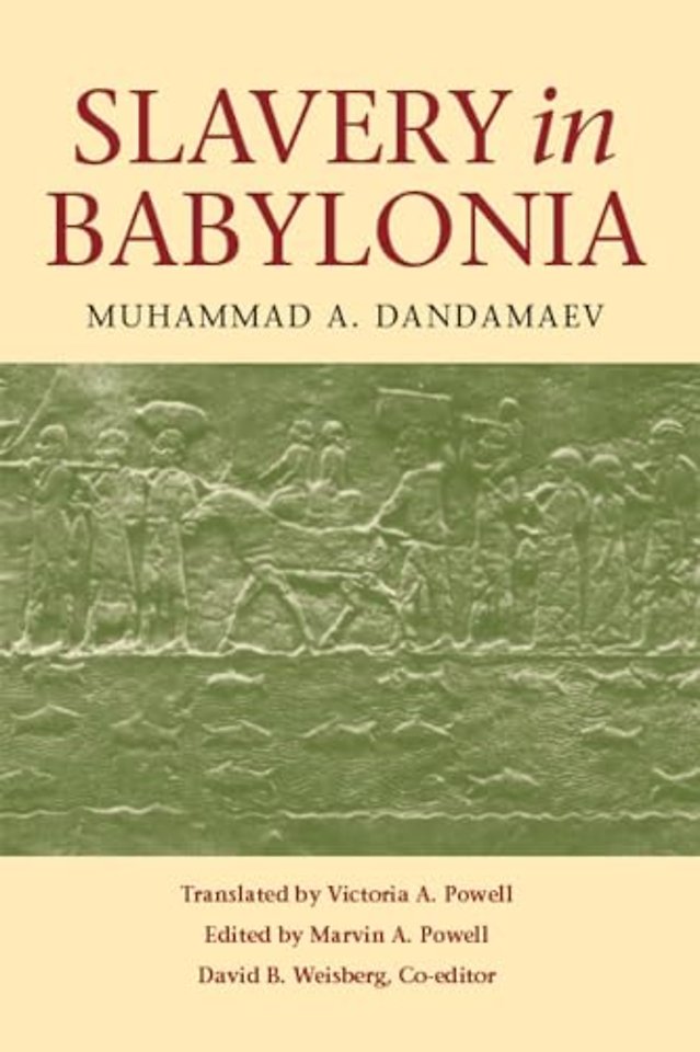 Slavery in Babylonia – From Nabopolassar to Alexander the Great (626–331 BC)