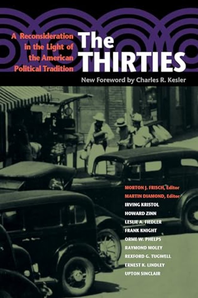 The Thirties – A Reconsideration in the Light of the American Political Tradition