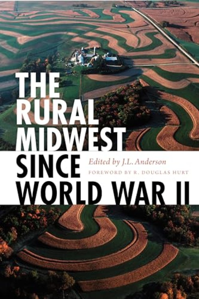 The Rural Midwest Since WWII