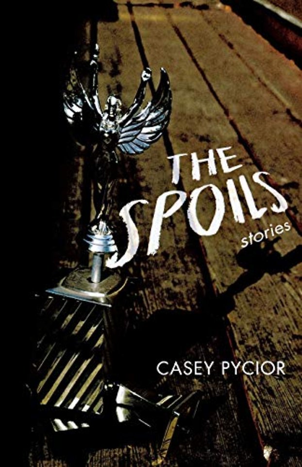 The Spoils – Stories