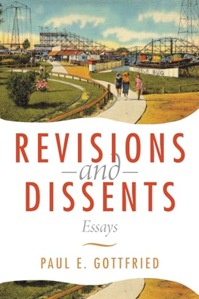 Revisions and Dissents – Essays