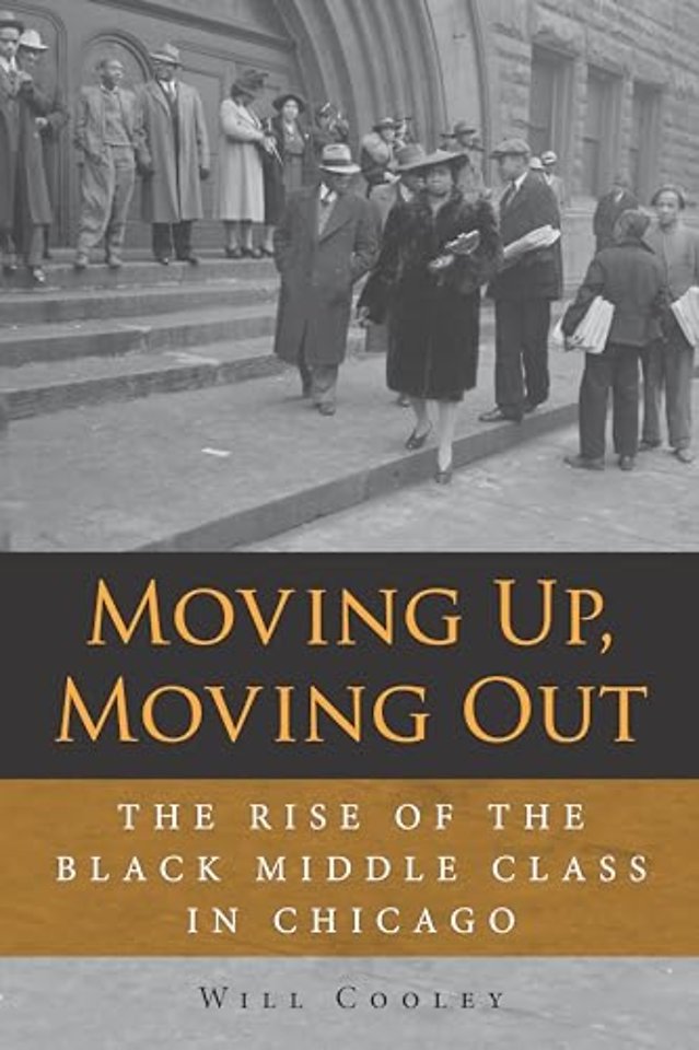Moving Up, Moving Out – The Rise of the Black Middle Class in Chicago