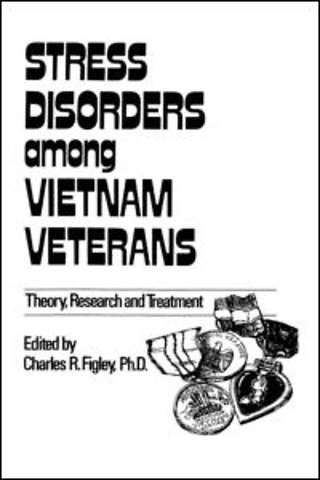 Stress Disorders Among Vietnam Veterans: Theory, Research