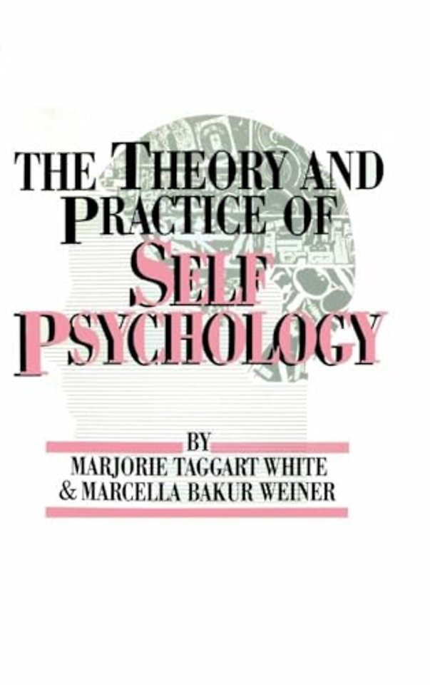 Theory And Practice Of Self Psychology