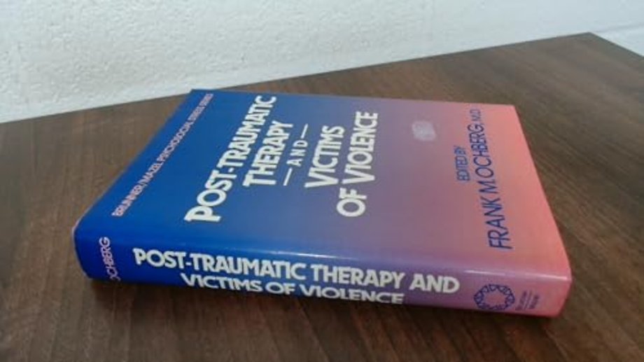Post-Traumatic Therapy And Victims Of Violence