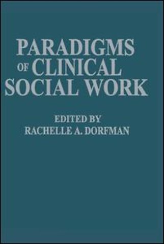 Paradigms of Clinical Social Work