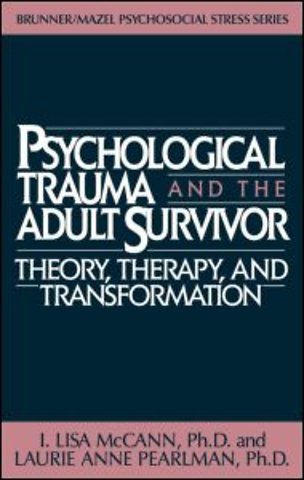 Psychological Trauma And Adult Survivor Theory