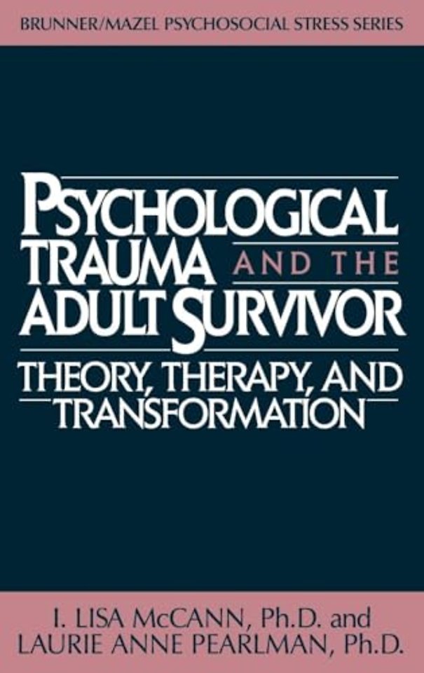 Psychological Trauma And Adult Survivor Theory
