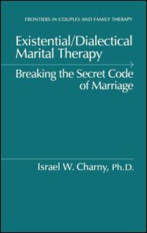 Existential/Dialectical Marital Therapy