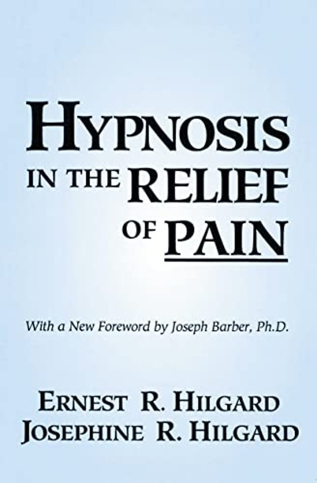 Hypnosis In The Relief Of Pain