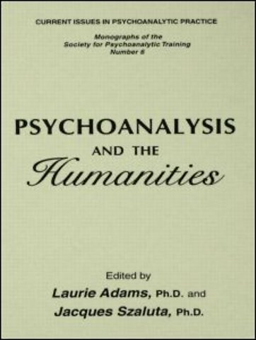 Psychoanalysis And The Humanities