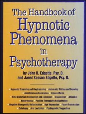 Handbook Of Hypnotic Phenomena In Psychotherapy
