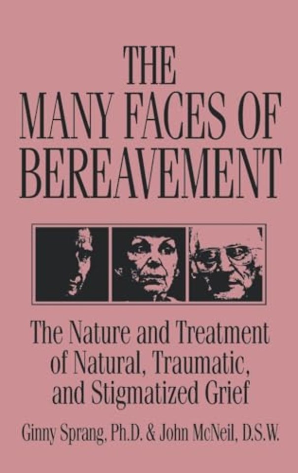 Many Faces Of Bereavement