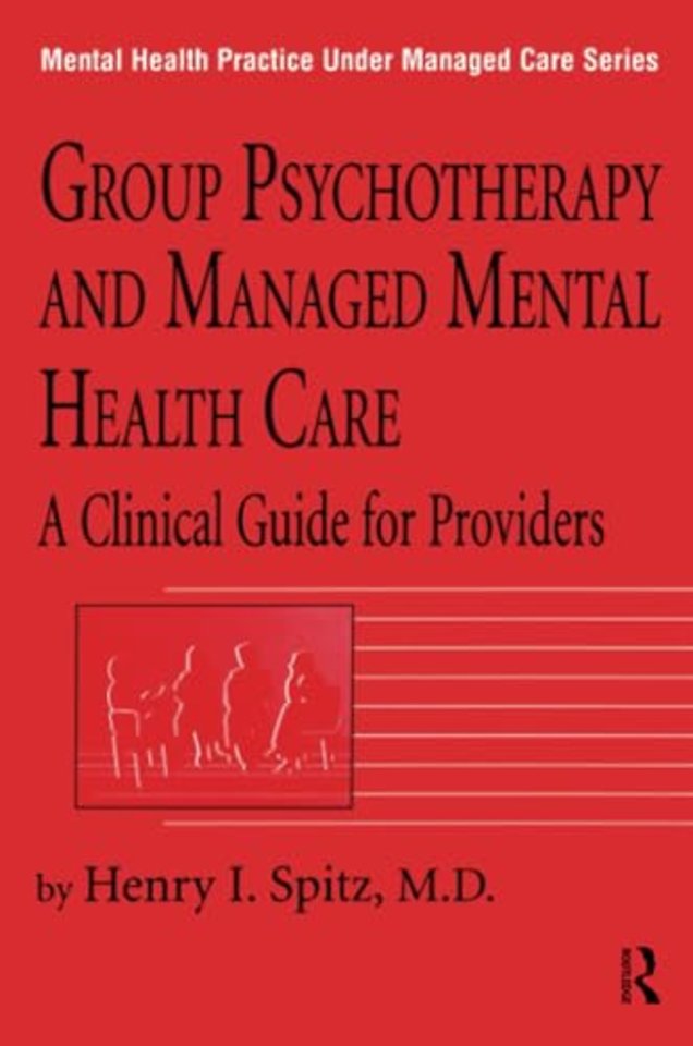 Group Psychotherapy And Managed Mental Health Care
