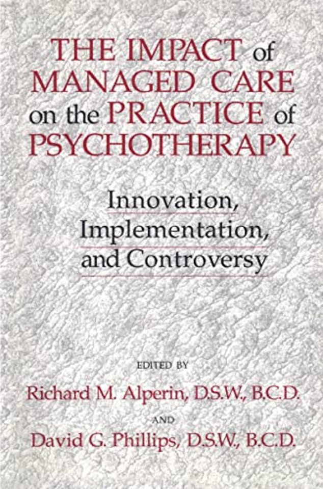 Impact Of Managed Care On The Practice Of Psychotherapy