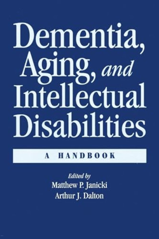 Dementia and Aging Adults with Intellectual Disabilities