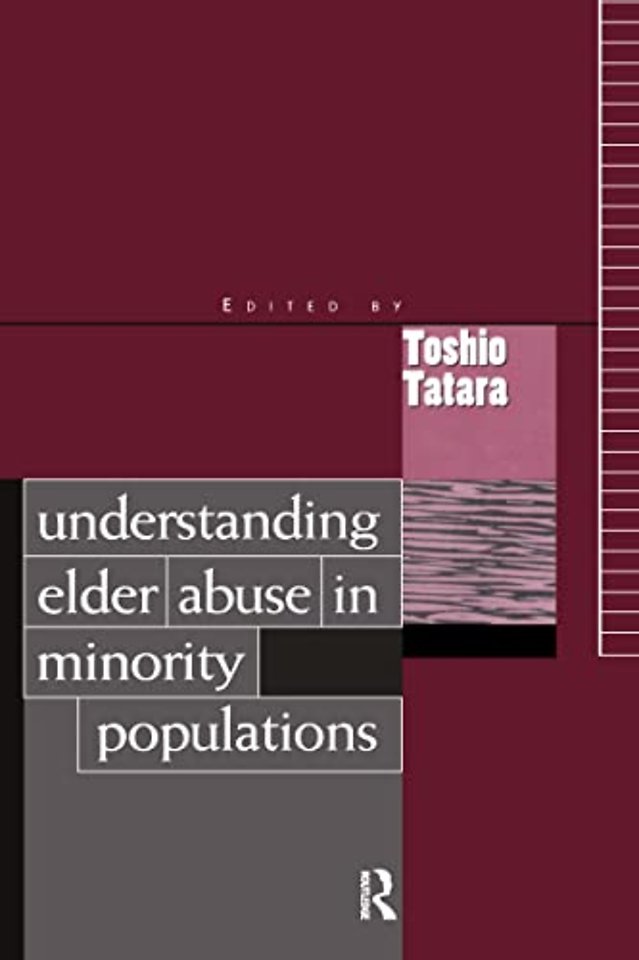 Understanding Elder Abuse in Minority Populations