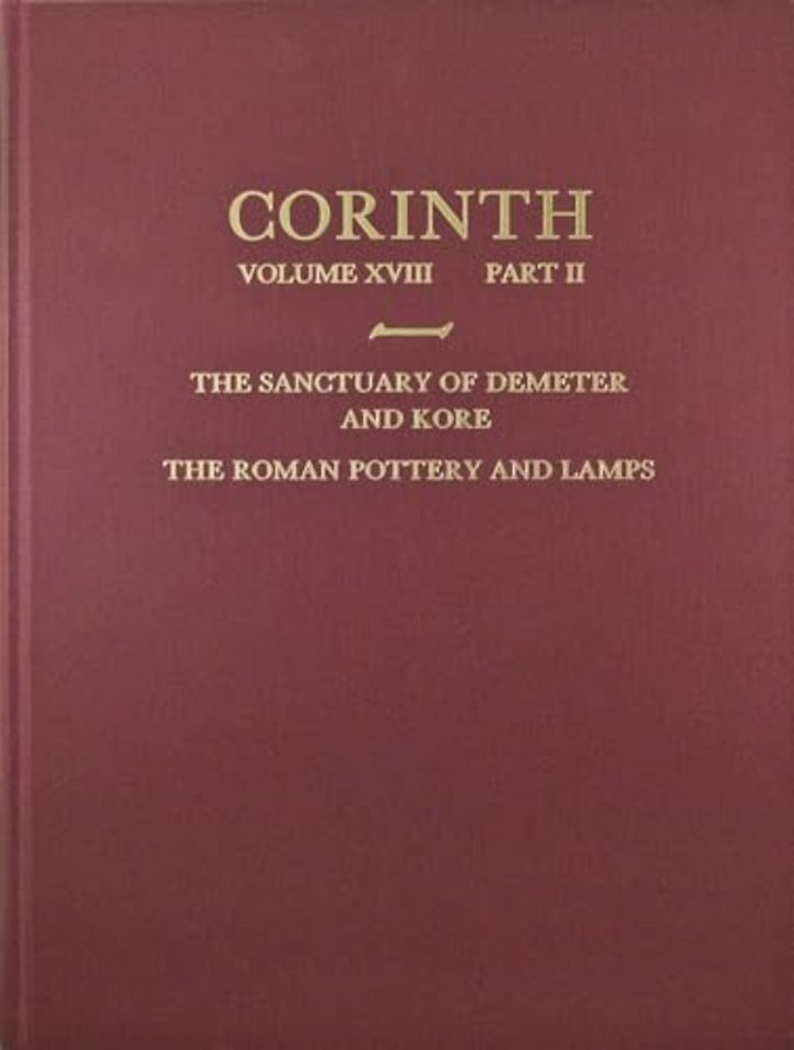 The Sanctuary of Demeter and Kore: The Roman Pottery and Lamps