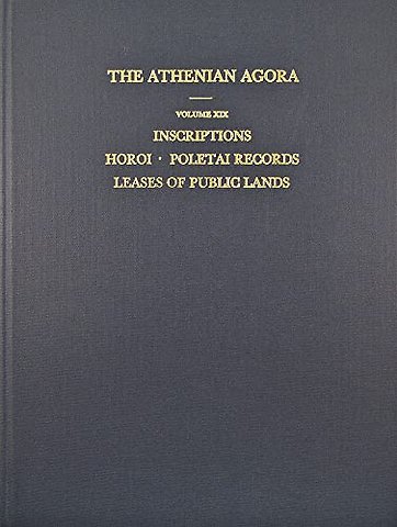 Inscriptions: Horoi, Poletai Records and Leases of Public Lands