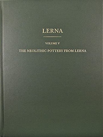 The Neolithic Pottery from Lerna