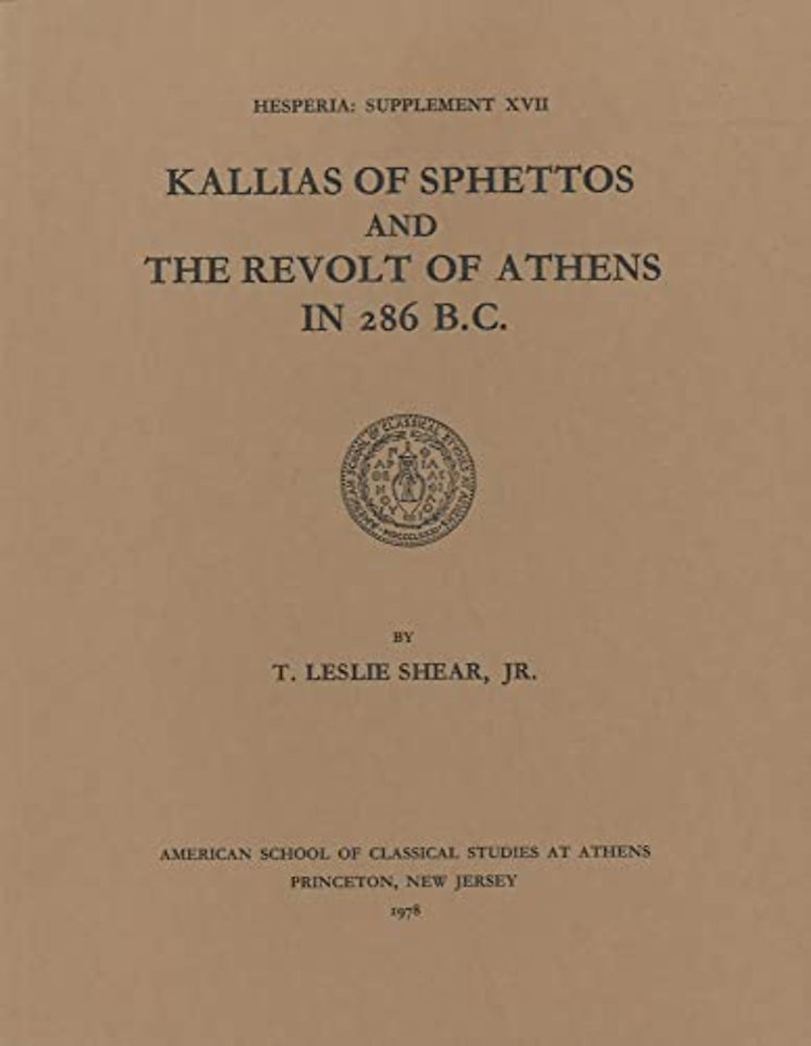 Kallias of Sphettos and the Revolt of Athens in 286 B.C.