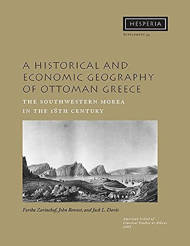 A Historical and Economic Geography of Ottoman Greece