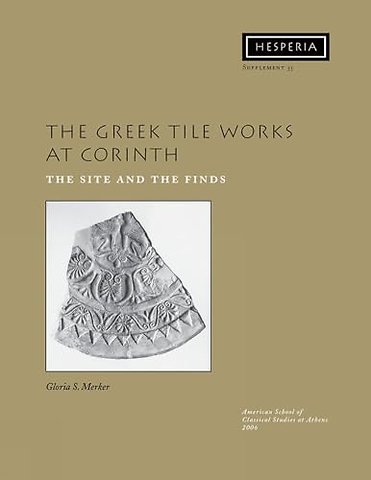 The Greek Tile Works at Corinth